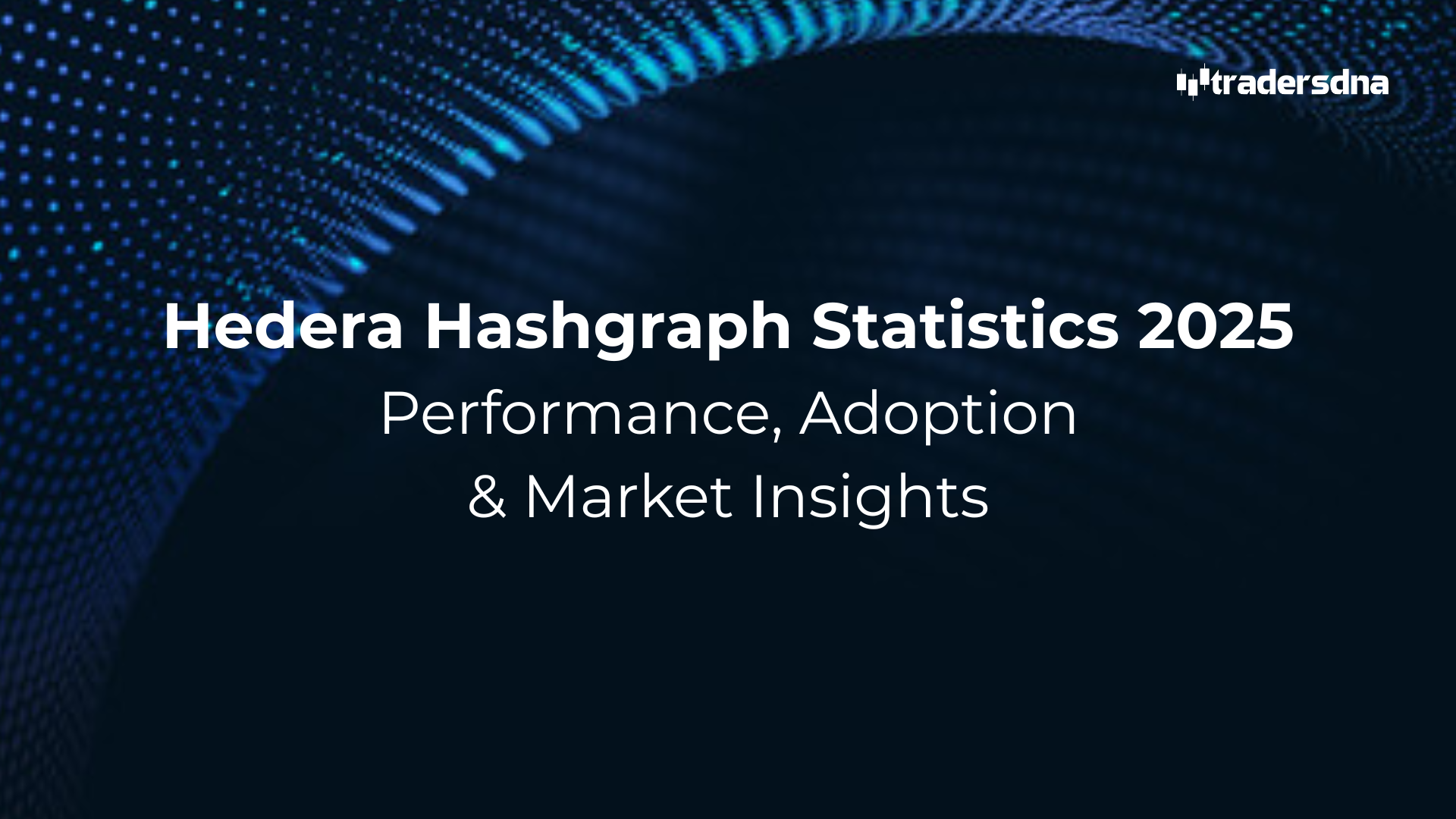 Hedera Hashgraph Statistics 2025: Performance, Adoption & Market Insights
