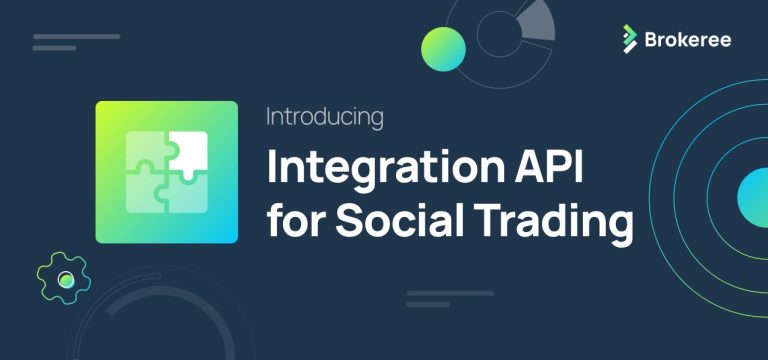 Brokeree Launches Integration API to Bring Social Trading to Financial Institutions
